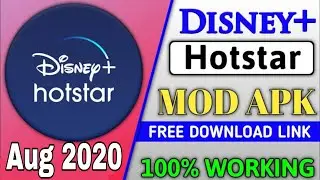 Disney + hotstar Mod App latest version |  August 2020