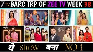 Zee TV Barc Trp of Week 38 (2025) Ganga Mai Ki Beetiyaan, Kumkum Bhagya, Tum Se Tum Tak, Saru
