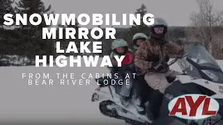 The Cabins at Bear River Lodge Snowmobiling 2020