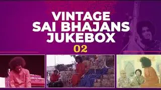 Vintage Sai Bhajans Jukebox - Vol 2 | Best Sai Bhajans | | Top 10 Bhajans
