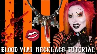Making A *Real* Blood Vial Necklace!