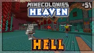 Minecraft MineColonies 1.16: Heaven & Hell | Ep.51 | New Territory