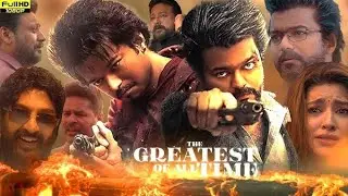 G.o.a.t  Movie । New Release (12 January 2025 ) Thalpthy Vijay Duble Rol me Action Se Bharpur