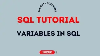 Mastering Variables in #SQL: The Essential Guide for Beginners and Pros!