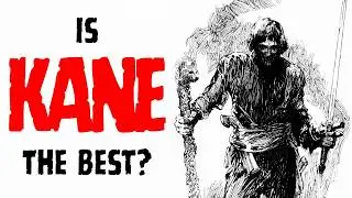 Is SOLOMON KANE Robert E. Howard's Best Character?