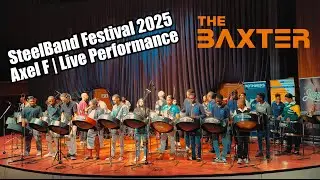 Axel F - Beverly Hills Cop/Frog Song | Steelband Festival 2025 | Baxter Theatre