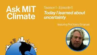 S1E5: Today I learned about uncertainty
