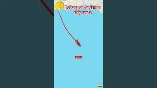 Kolkata to Andaman ship route😊 #shots #viralshorts #youtubeshorts #map #travel