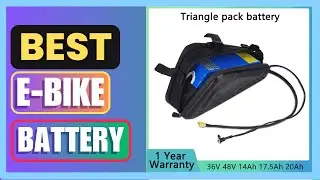 Best Triangle E-bike battery 36V 48V 14Ah 17.5Ah 20Ah Small