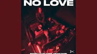 No Love