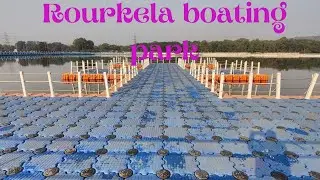 ROURKELA NEW BOATING PARK