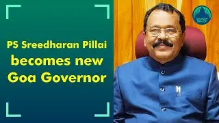 PS Sreedharan Pillai is new Governor