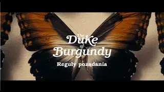 Kino Muran&oacute;w: DUKE OF BURGUNDY. REGUŁY POŻĄDANIA (2014) zwiastun PL