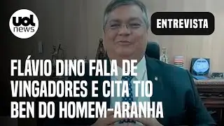 Flávio Dino fala de Vingadores, cita Tio Ben do Homem-Aranha e diz que 'não tremo contra fascistas'