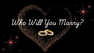 Taurus💍Who Will You Marry?❤️All The Details💍Love Tarot Reading
