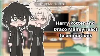 Harry Potter and Draco Malfoy react to animations | DRARRY | {1/1} [🇺🇸/🇷🇺] #gacha #drarry 