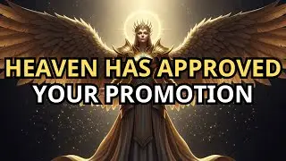 Chosen One, Your Promotion Has Been Signed In Heaven &mdash; No One Can Stop It