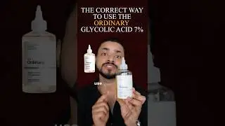 Correct way to use The Ordinary Glycolic Acid 7% Toner | Must watch | #theordinaryskincare