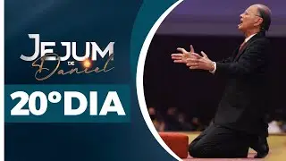 20º Dia - Jejum de Daniel 🕊️