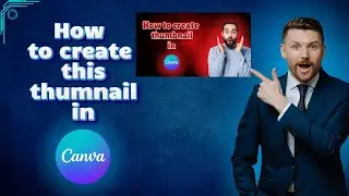 How to create thumbnail in CANVA / #canvatutorial / #video / #howto / #viralvideo / #tutorial