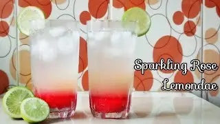 Sparkling Rose Lemonade || Refreshing Rose Lemonade for Ramadan /Summer || Iftar Special Drink