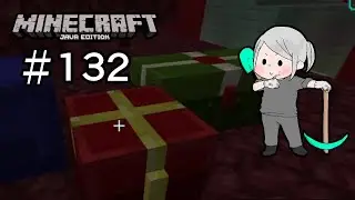 【minecraft/java版】まったりマイクラするよ【＃132】