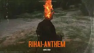 Rihai anthem Punjabi song by Shree Brar new song Punjabi