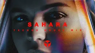 Sahara - Full Techno House Mix