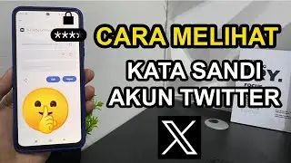 Cara Melihat Kata Sandi Twitter yang Lupa
