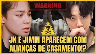 JK E JIMIN APARECEM COM ALIANÇAS DE CASAMENTO! SEM MEDO NENHUM!! MOMENTOS JIKOOK DE AMOR 