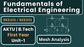 Mesh Analysis to Find Current | Voltage Source Circuit | KVL Steps | AKTU BTech 1st Year