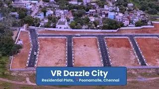 VR Dazzle City | Residential Plots & Villas | Poonamallee, Chennai | Call Now: ‪+91 99406 14444‬