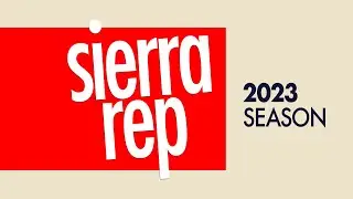 Sierra Rep's 2023 Season