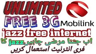 Mobilink/Jazz free Internet use free unlimited 3G, 4G latest tricks 2017