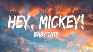 Baby Tate - Hey, Mickey! (Lyrics) - Oliver Anthony Music, Chris Stapleton, Oliver Anthony Music, Tay