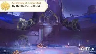 By Battle Be Settled【 Genshin Impact day 976】