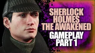A Storm Is Coming! | Sherlock Holmes The Awakened [2023] Gameplay Part 1