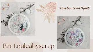 Une boule de Noël Par Louleabyscrap