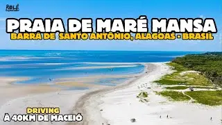 Praia de Maré Mansa na Barra de Santo Antônio em Alagoas, um paraíso escondido! Outubro 2025