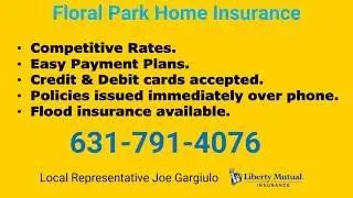 Floral Park Home Insurance 631-791-4076