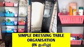 MY SIMPLE DRESSING TABLE ORGANISATION IN தமிழ்