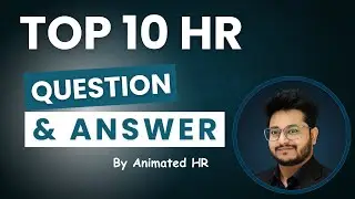 Top 10 HR Interview Questions 🔥 WITH Perfect Answers (Most Asked!)