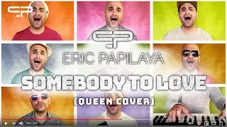 Eric Papilaya - Somebody to Love  (Queen Cover)