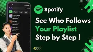 How To See Who Follows Your Playlist On Spotify !