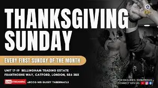 THANKSGIVING SUNDAY  || 2nd August 2026 || RCCG His Glory Tabernacle UK