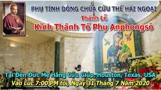 Th&aacute;nh Lễ K&iacute;nh Th&aacute;nh Tổ Phụ Anphonso