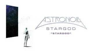 Astronoid - Stargod (Official Audio)