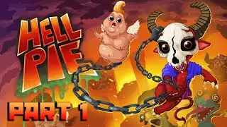 Hell Pie - Part 1 - Sin Inc