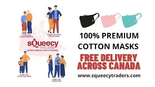 100% Cotton Face Masks by Squeecy Mask Traders - Toronto.