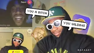 TROLLING ON MONKEY APP LATE NIGHT VIBE **HE TRIPPING**